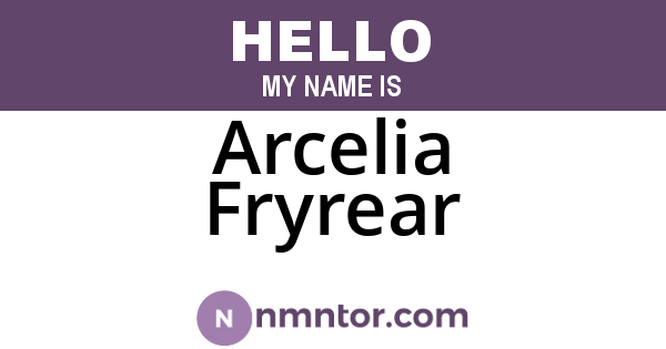Arcelia Fryrear