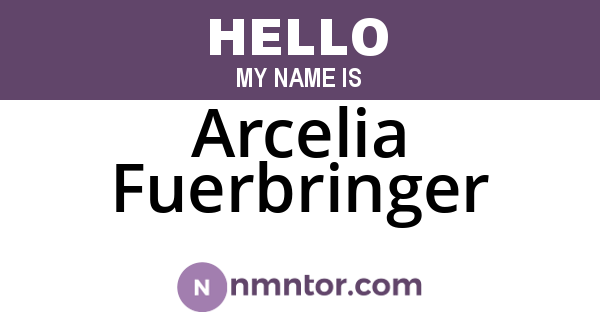 Arcelia Fuerbringer