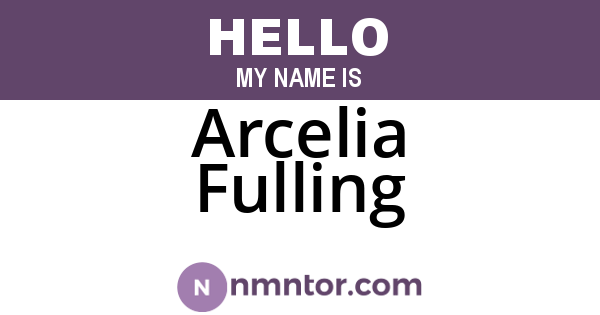 Arcelia Fulling