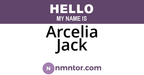 Arcelia Jack