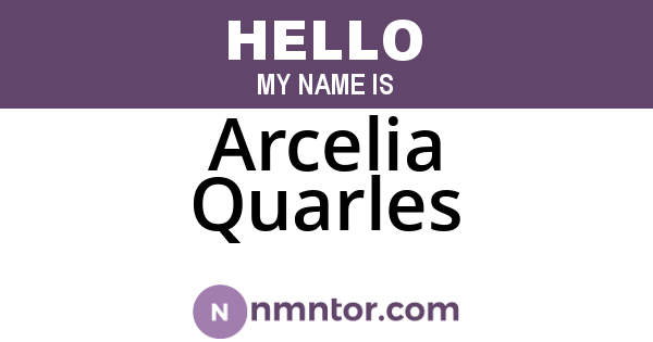 Arcelia Quarles