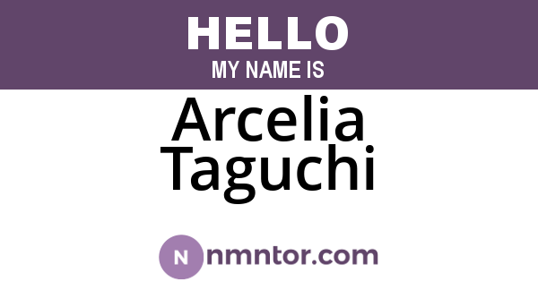 Arcelia Taguchi
