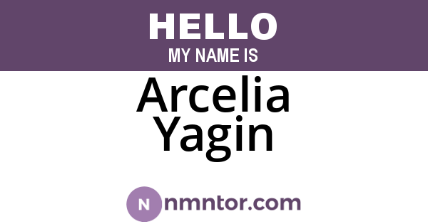 Arcelia Yagin
