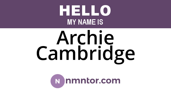 Archie Cambridge