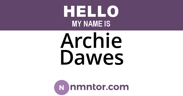 Archie Dawes