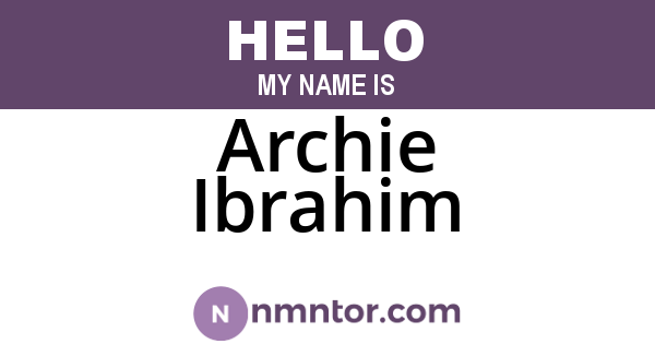 Archie Ibrahim