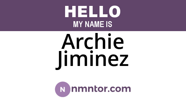 Archie Jiminez