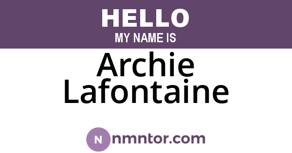 Archie Lafontaine