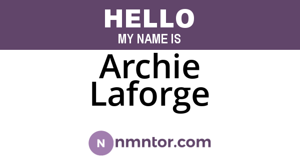 Archie Laforge