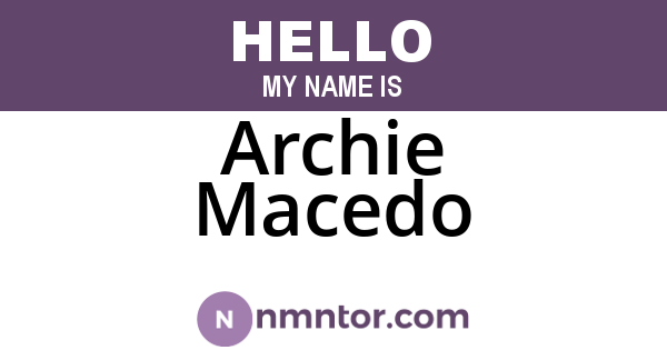 Archie Macedo