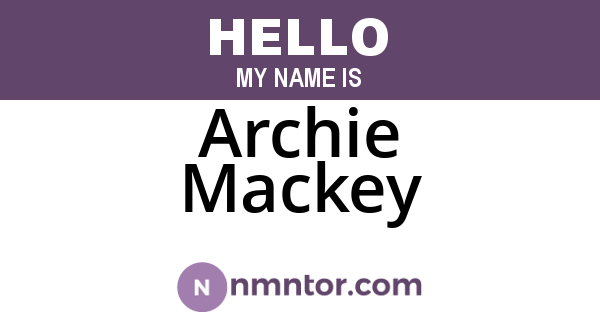 Archie Mackey