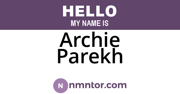 Archie Parekh