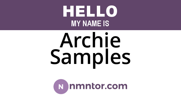 Archie Samples