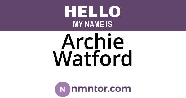 Archie Watford