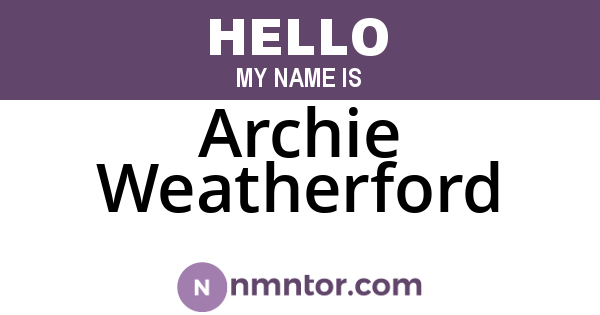 Archie Weatherford
