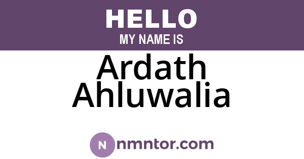 Ardath Ahluwalia