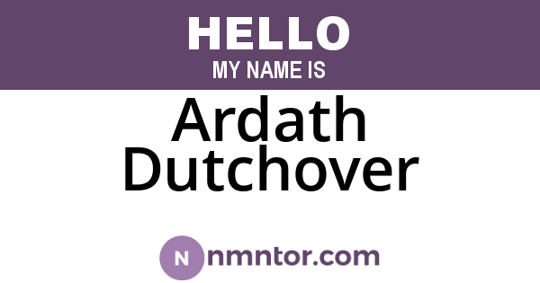 Ardath Dutchover