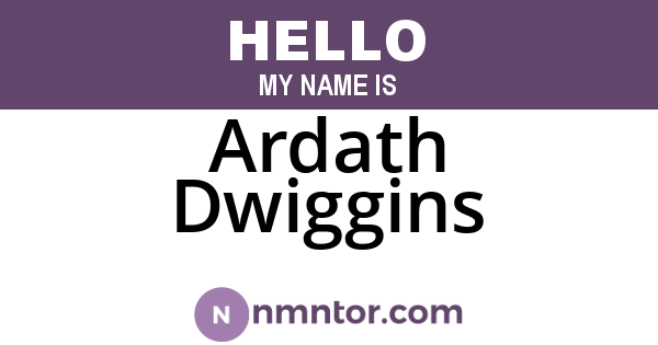 Ardath Dwiggins