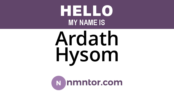 Ardath Hysom