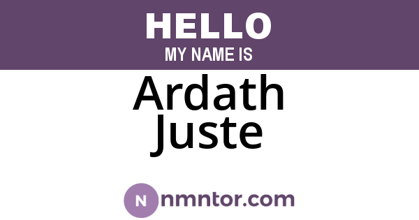 Ardath Juste