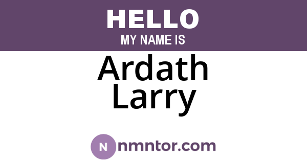Ardath Larry