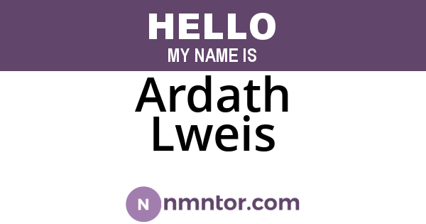 Ardath Lweis