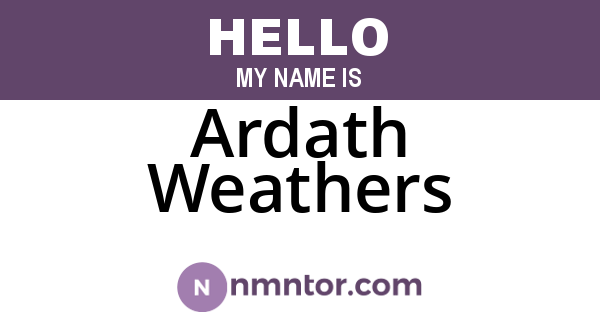 Ardath Weathers
