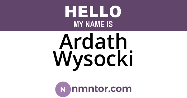 Ardath Wysocki