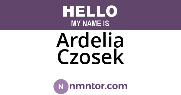 Ardelia Czosek