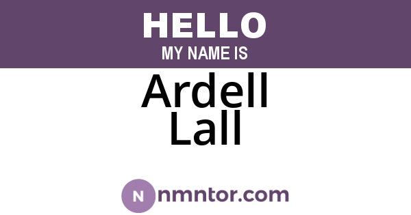 Ardell Lall