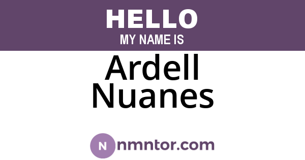 Ardell Nuanes
