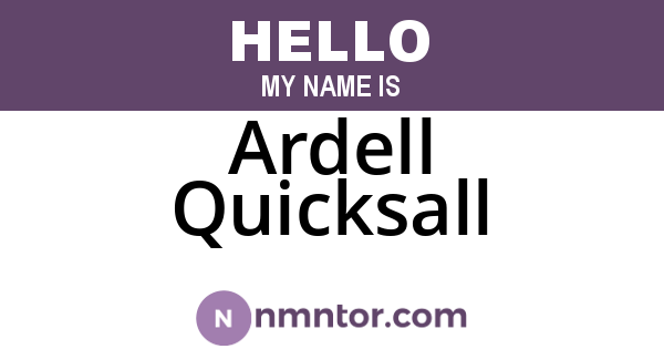 Ardell Quicksall