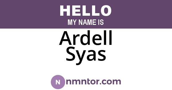 Ardell Syas