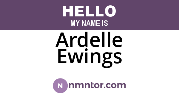 Ardelle Ewings