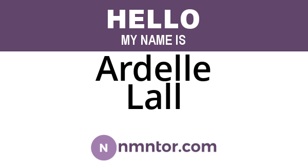 Ardelle Lall