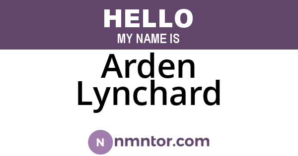 Arden Lynchard
