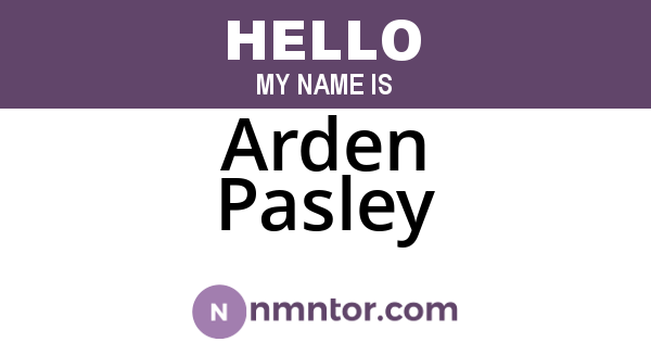 Arden Pasley