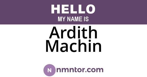 Ardith Machin