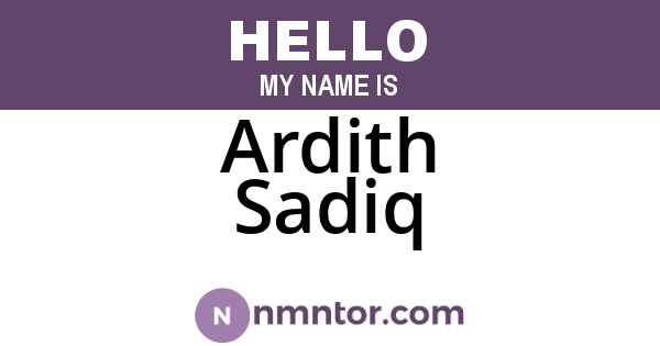 Ardith Sadiq