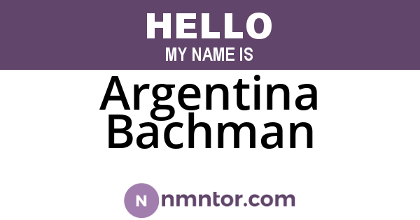Argentina Bachman