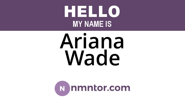 Ariana Wade
