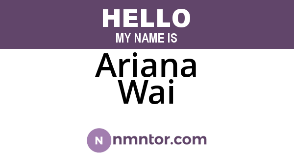 Ariana Wai