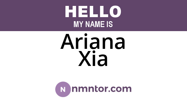 Ariana Xia