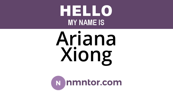 Ariana Xiong