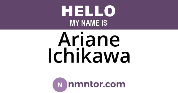 Ariane Ichikawa