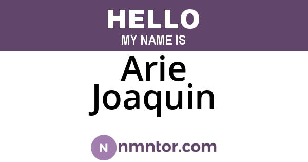Arie Joaquin