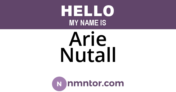 Arie Nutall