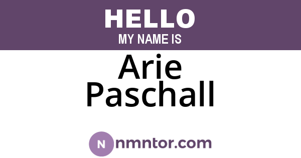 Arie Paschall