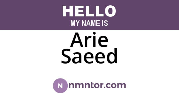 Arie Saeed