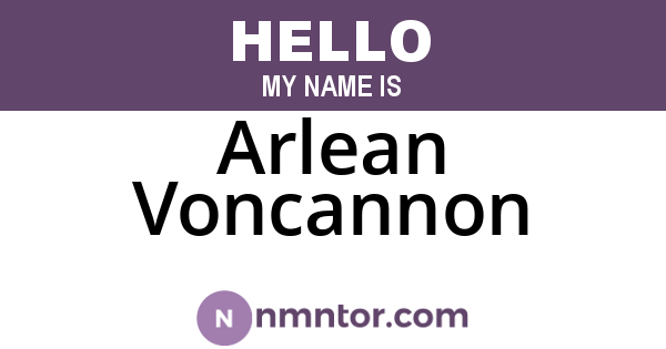 Arlean Voncannon